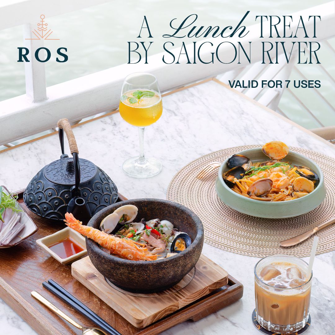 ROS Yacht Club - Voucher  07 Lần Ăn Trưa Tại Nhà Hàng Bên Sông Sài Gòn