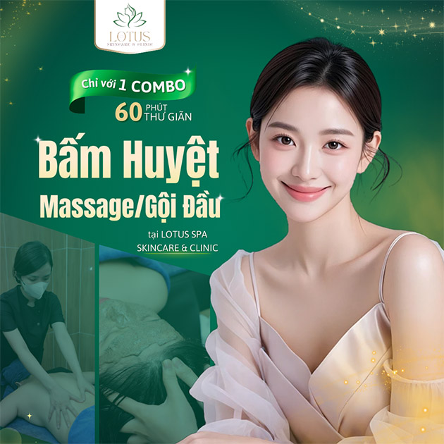 Lotus Spa - Massage Trị Liệu Cổ Vai Gáy + Gội Đầu + Chăm Sóc Da. Voucher 550,000 VNĐ, Còn 199,000 VNĐ, Giảm 64%. Chỉ Có Tại Hotdeal.vn!