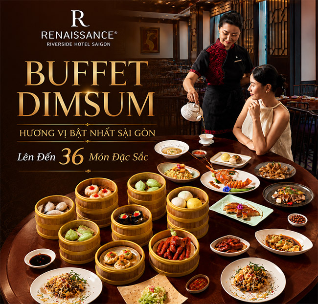 Renaissance Riverside - Buffet Dimsum 36 Món Hương Vị Bậc Nhất Sài Gòn. Voucher 963,900 VNĐ, Còn 675,000 VNĐ, Giảm 30%. Chỉ Có Tại Hotdeal.vn!