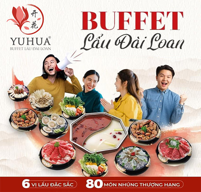 Yuhua Hoàng Hoa Thám - Buffet Lẩu Đài Loan Hơn 80 Món Nhúng. Voucher 269,000 VNĐ, Còn 242,000 VNĐ, Giảm 10%. Chỉ Có Tại Hotdeal.vn!